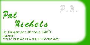 pal michels business card